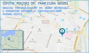 ODDZIAŁ TOKSYKOLOGICZNY IM. WANDY BŁEŃSKIEJ Z OŚRODKIEM INFORMACJI TOKSYKOLOGICZNEJ - SZPITAL MIEJSKI IM. FRANCISZKA RASZEI - MICKIEWICZA 2,  POZNAŃ-JEŻYCE